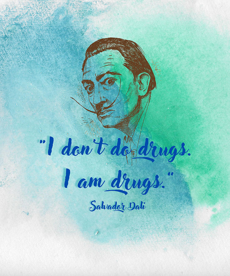 Dali best quote Digital Art by Riad Art