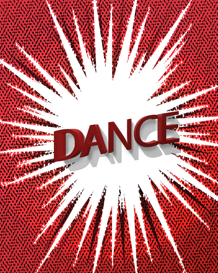 Dance Pop Art Explosion Digital Art by Dan Sproul