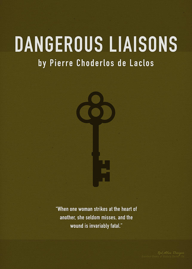 Book Mixed Media - Dangerous Liaisons by Pierre Choderlos de Laclos Greatest Book Series 136 by Design Turnpike