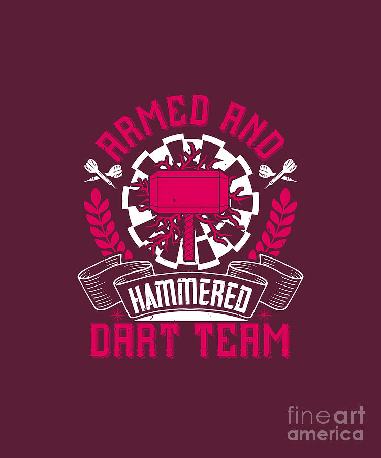 Darts Digital Art - Darts Lover Gift Armed And Hammered Dart Team by Jeff Creation