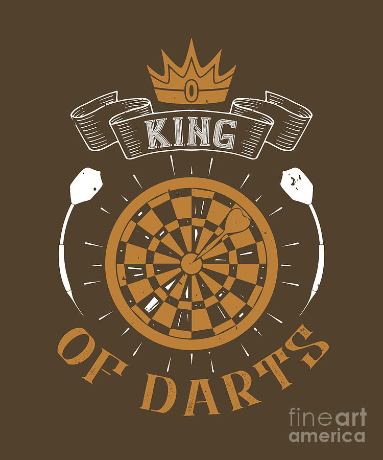 Darts Digital Art - Darts Lover Gift King Of Darts by Jeff Creation