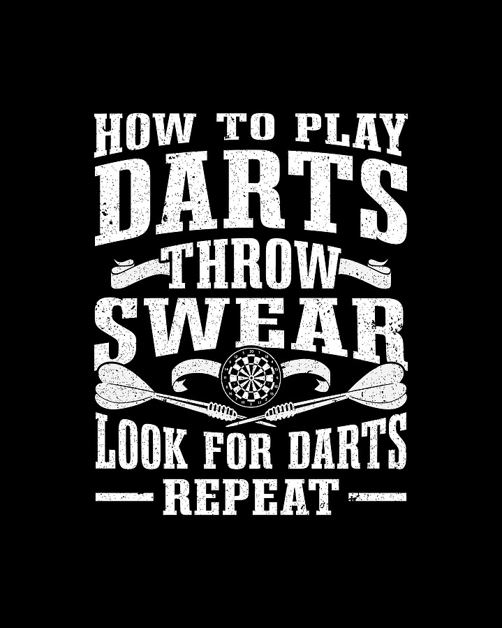 Darts Player How To Play Darts Throw Swear Darts Digital Art by