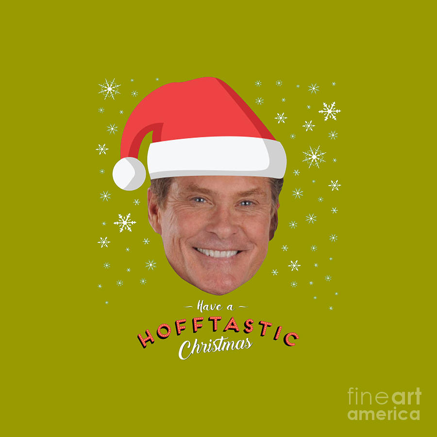 David Hasselhoff Have A Hofftastic Christmas Digital Art By William D