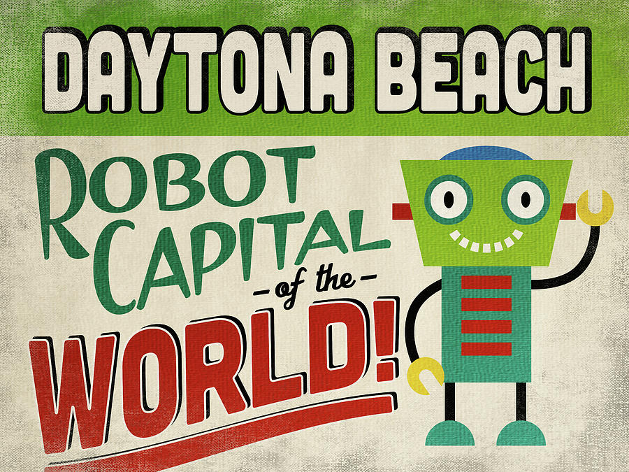 Daytona Beach Digital Art - Daytona Beach Florida Robot Capital by Flo Karp