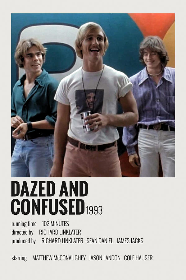 Dazed and Confused Poster Indie Movie Digital Art by Brada Hearn - Fine ...