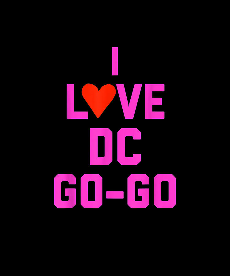 love dc go go sweatshirt