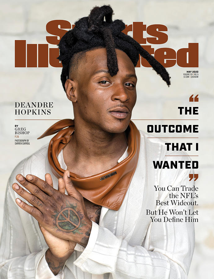 DeAndre Hopkins, May 2020 Sports Illustrated Cover Photograph by Sports Illustrated