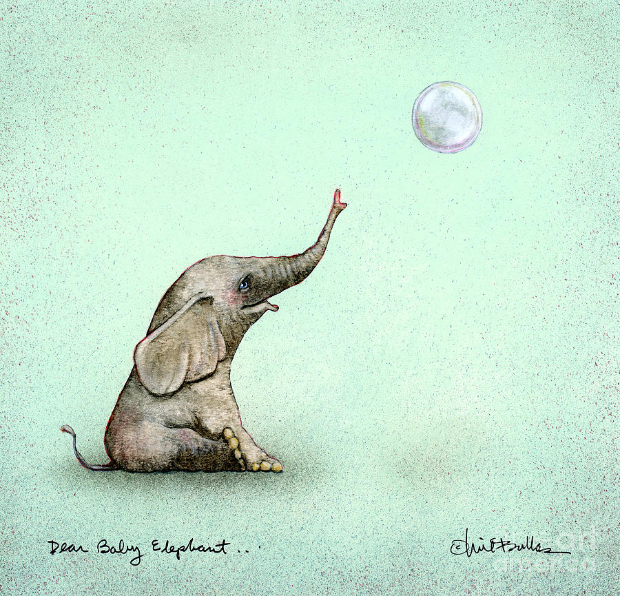 Dear Baby Elephant... Painting by Will Bullas