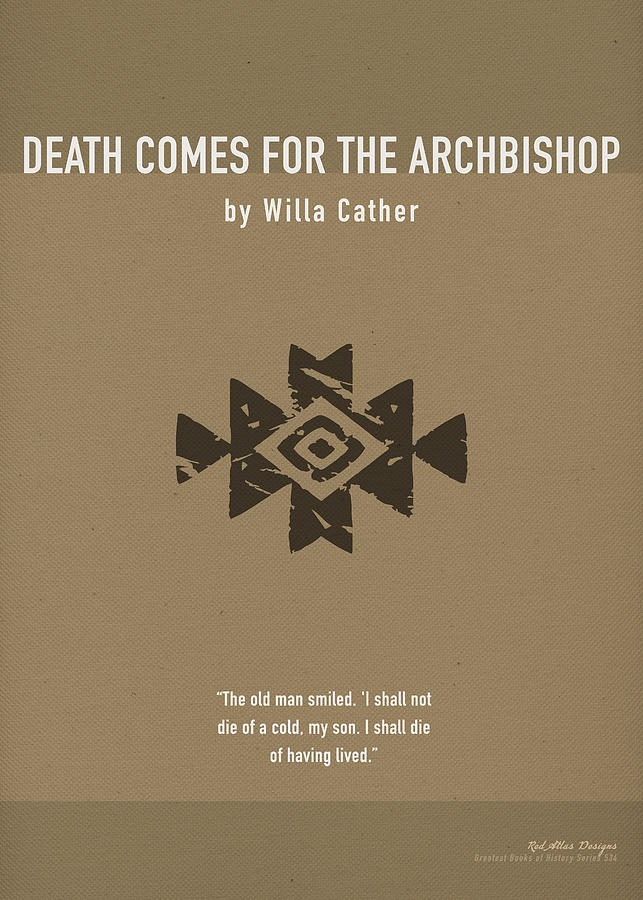 Death Comes For The Archbishop Mixed Media - Death Comes For The Archbishop by Willa Cather Greatest Books Ever Art Print Series 534 by Design Turnpike
