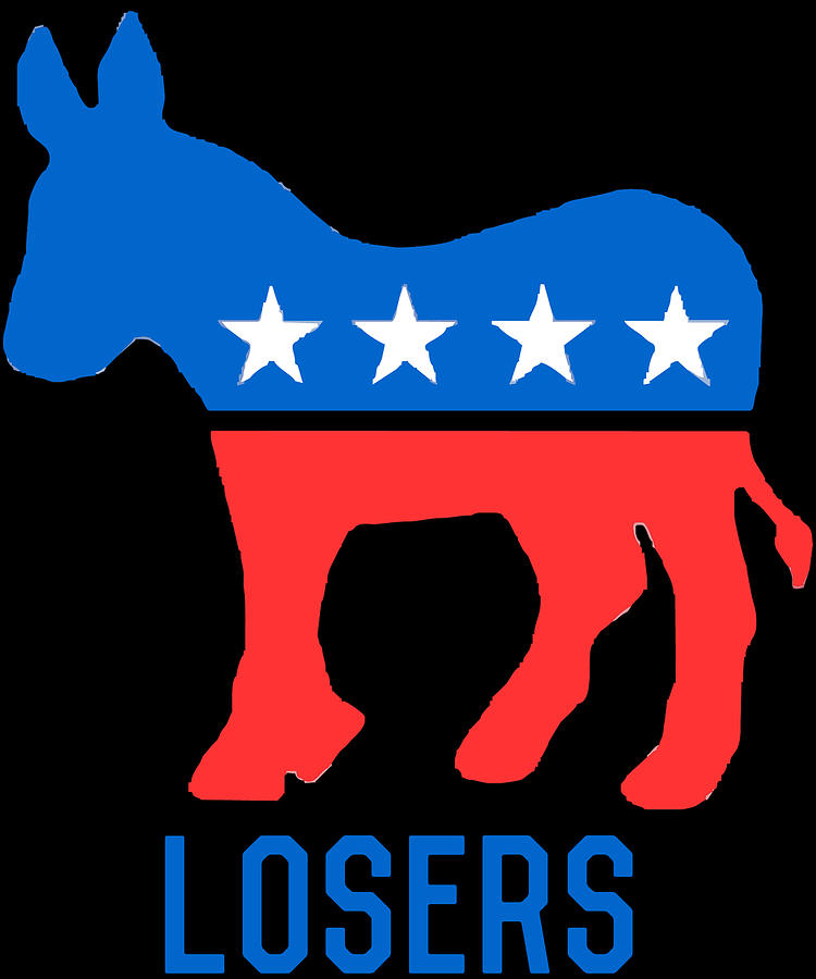 Democrat Donkey Losers Digital Art by Flippin Sweet Gear