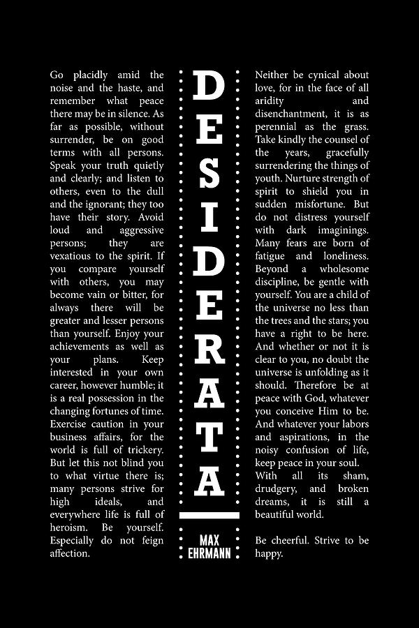 Desiderata, Max Ehrmann - Typography Print 27 - Literary Poster Mixed Media by Studio Grafiikka