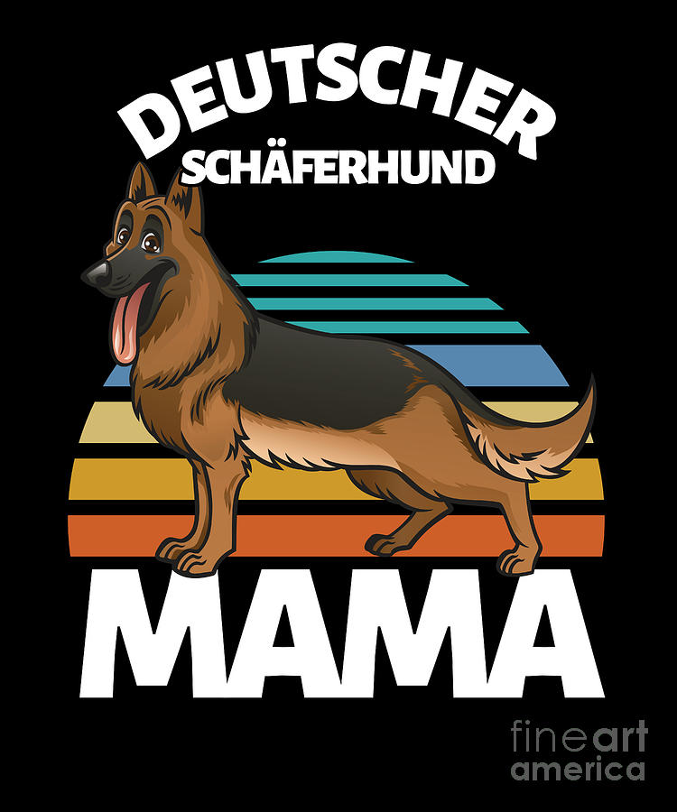Deutscher Mama German Shepherd Hund Haustier Gift Digital Art by Thomas Larch - Pixels