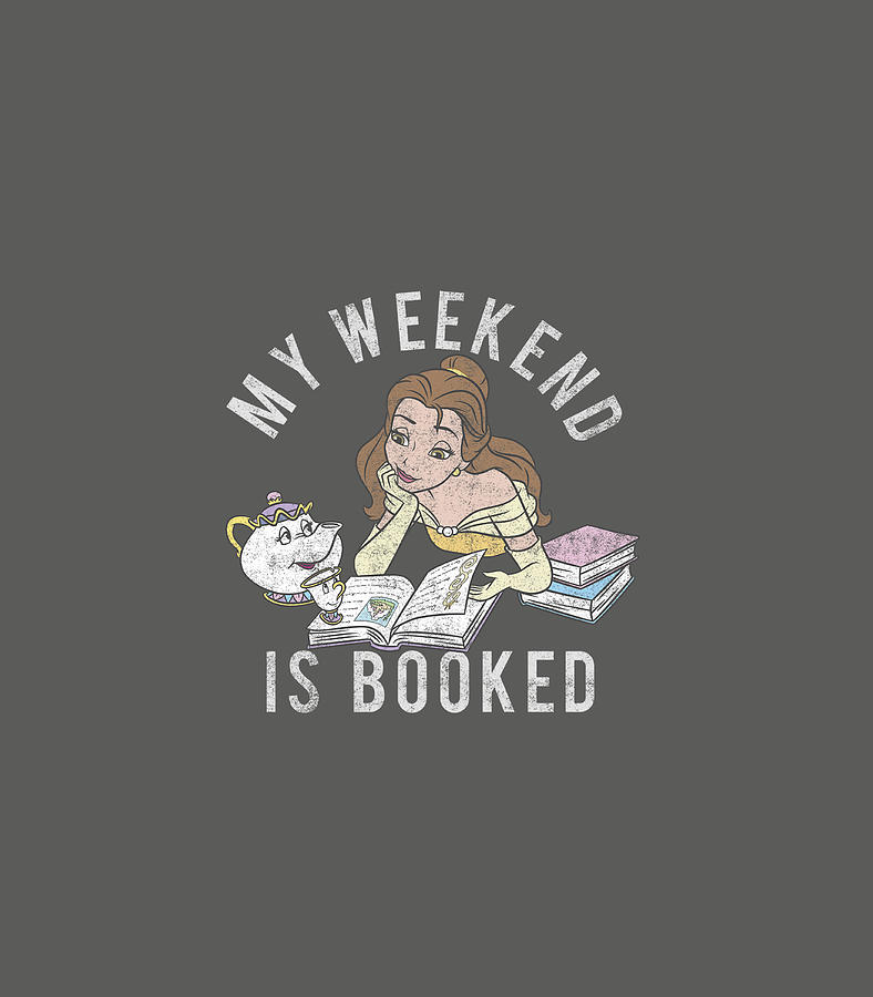 My weekend is top booked belle shirt