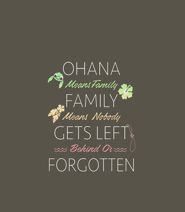 Disney Lilo Stitch Ohana Means Family Quote Digital Art by Cyrus Blue