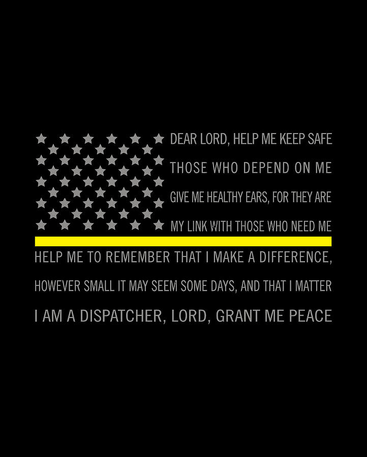 Dispatchers Prayer Thin Yellow Line Dispatcher Gift Digital Art by Xuan ...