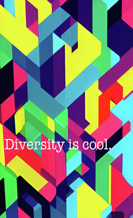 Diversity is Cool 3 Digital Art by Pamela Cooper