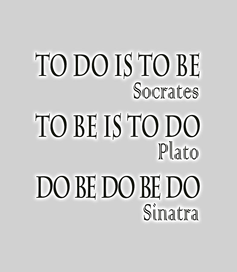 Do Be Do Be Do. Sinatra. Digital Art by Tom Hill | Pixels