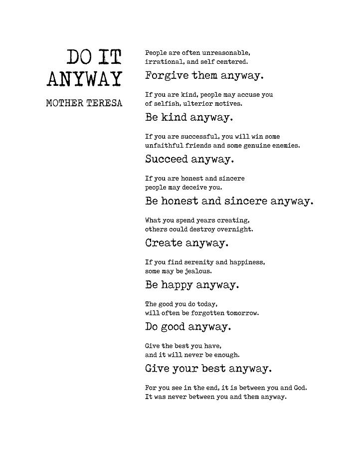Inspirational Digital Art - Do It Anyway - Mother Teresa Poem - Literature - Typewriter Print 1 by Studio Grafiikka
