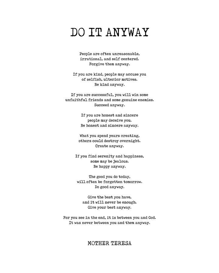 Inspirational Digital Art - Do It Anyway - Mother Teresa Poem - Literature - Typewriter Print 2 by Studio Grafiikka