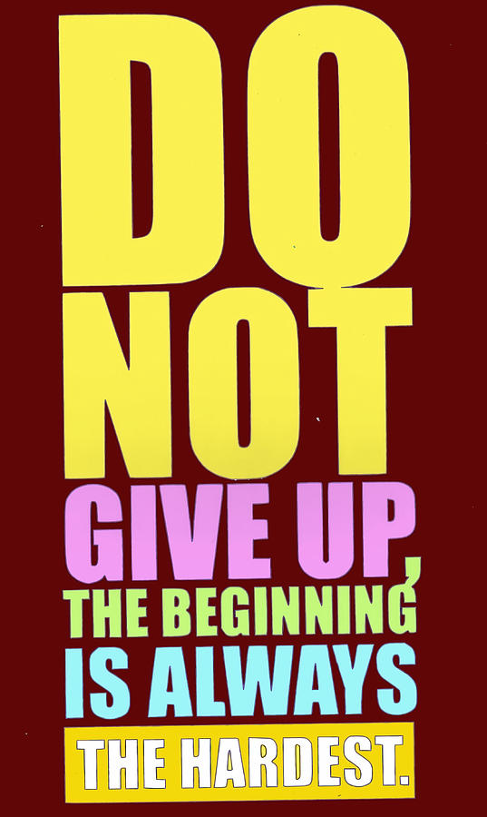 Do not give up Poster love Painting by Amy Knight | Fine Art America