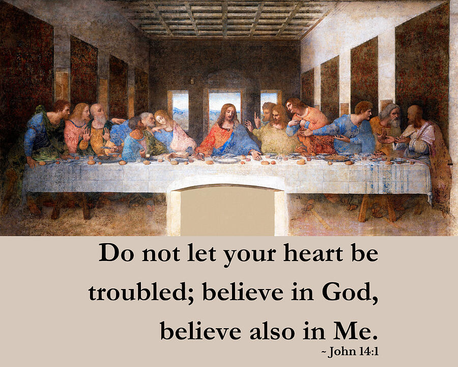 Do Not Let Your Heart Be Troubled John 14 da Vinci Painting by Bob Pardue
