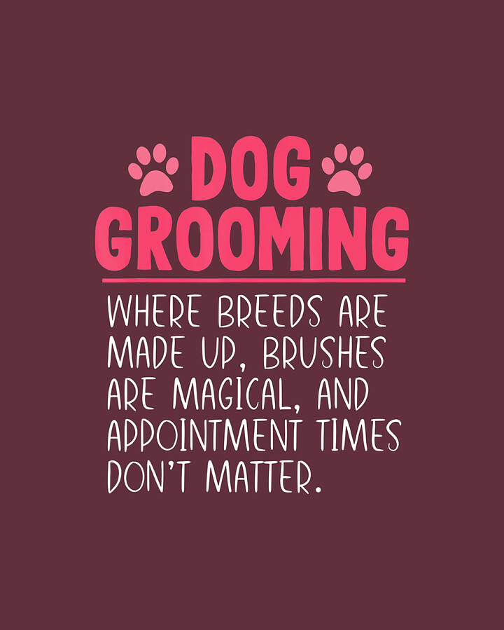Dog Groomer Breeds Joke Pet Grooming Puppy Care Digital Art by Doi Tri