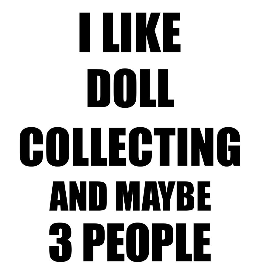 doll collecting hobby