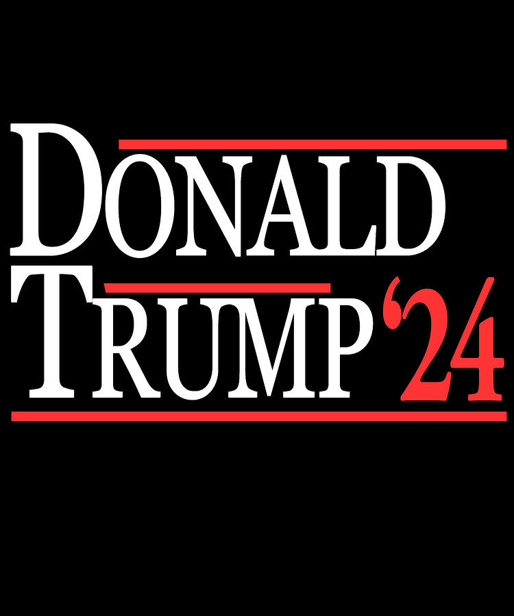 Donald Trump 2024 Digital Art by Flippin Sweet Gear