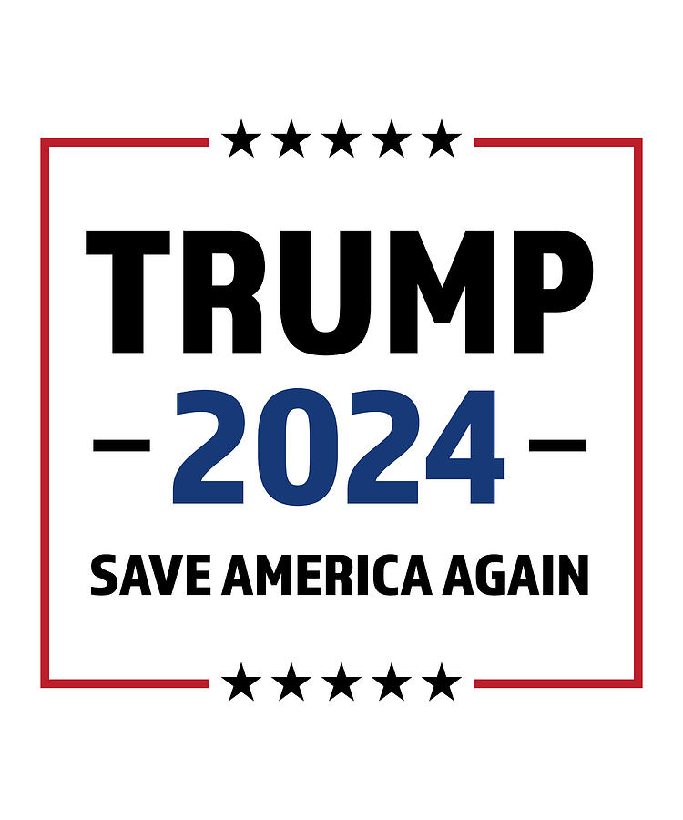 Donald Trump 2024 Save America Again Gift Digital Art by Qwerty Designs