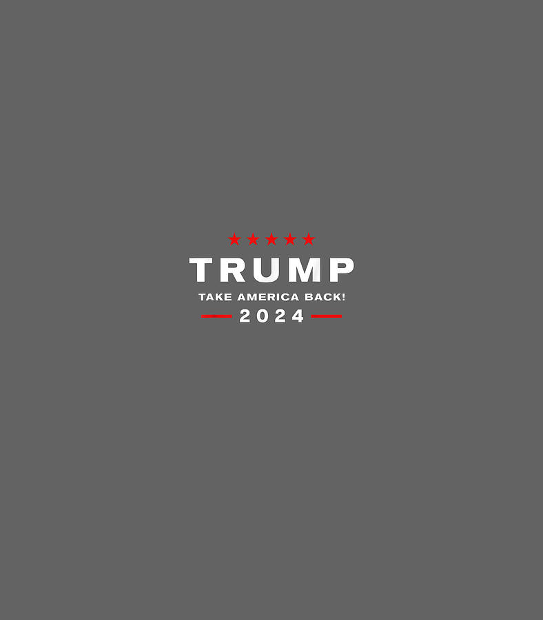 Donald Trump 2024 Take America Back Election The Return Digital Art by
