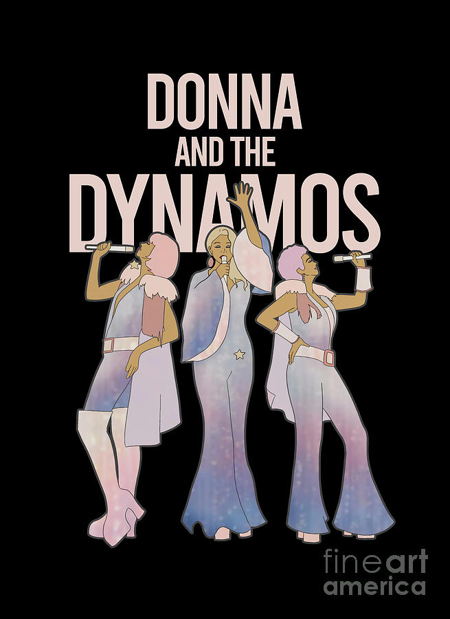 Donna and The Dynamos Digital Art by Marsya Joseph - Fine Art America