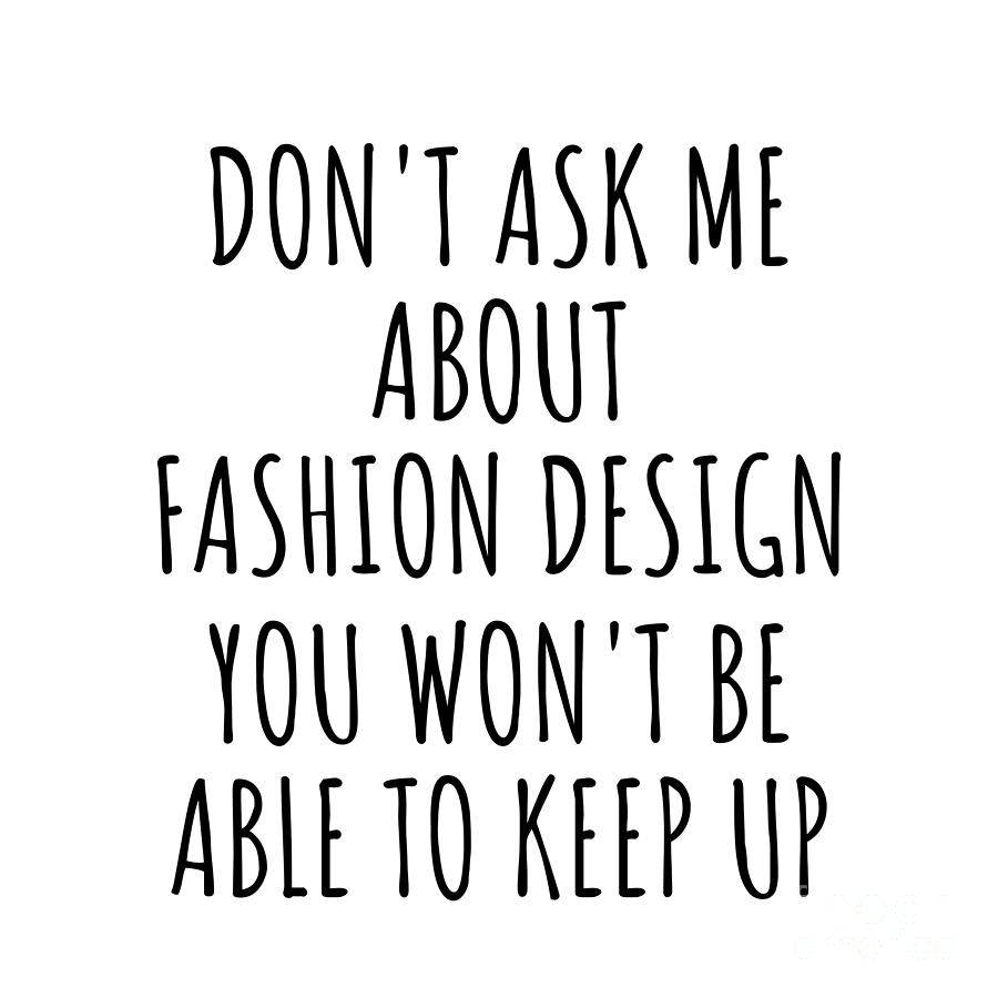fashion design quote