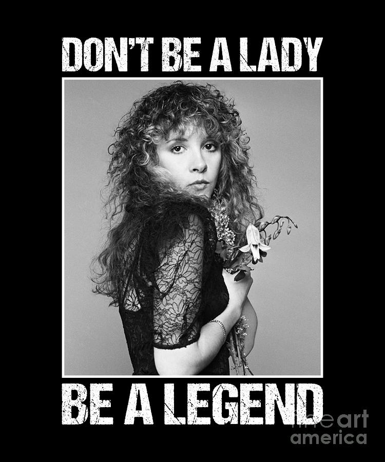 Collection 27+ Background Images don’t be a lady be a legend Sharp