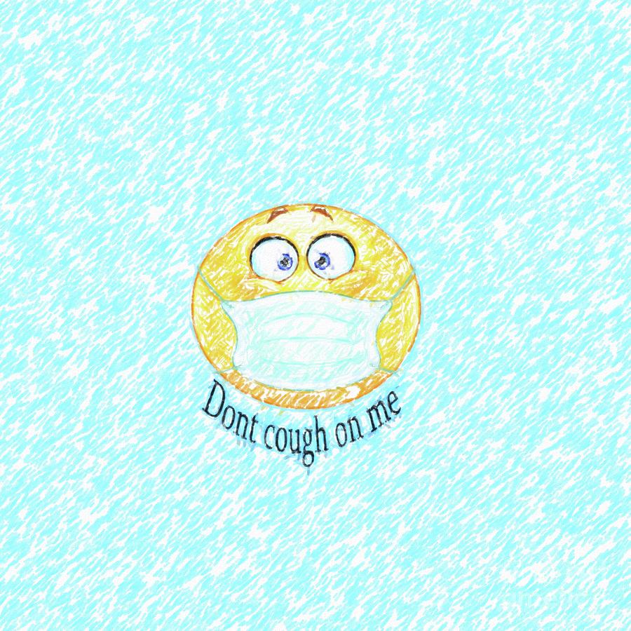 Dont cough Drawing by Darrell Foster