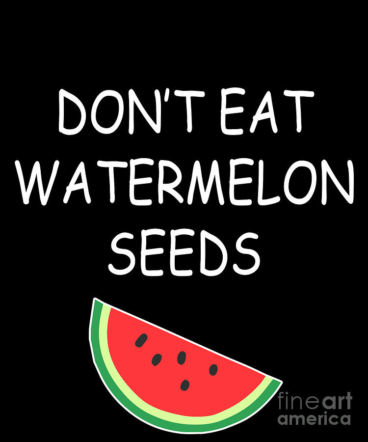 Funny Pregnancy Shirts Dont Eat Watermelon Seeds S