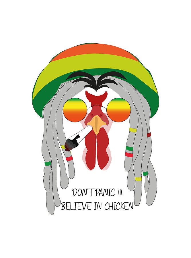 Dont Panic Believe In Chicken Hippie Polish Chicken Mixed Media by Odul ...