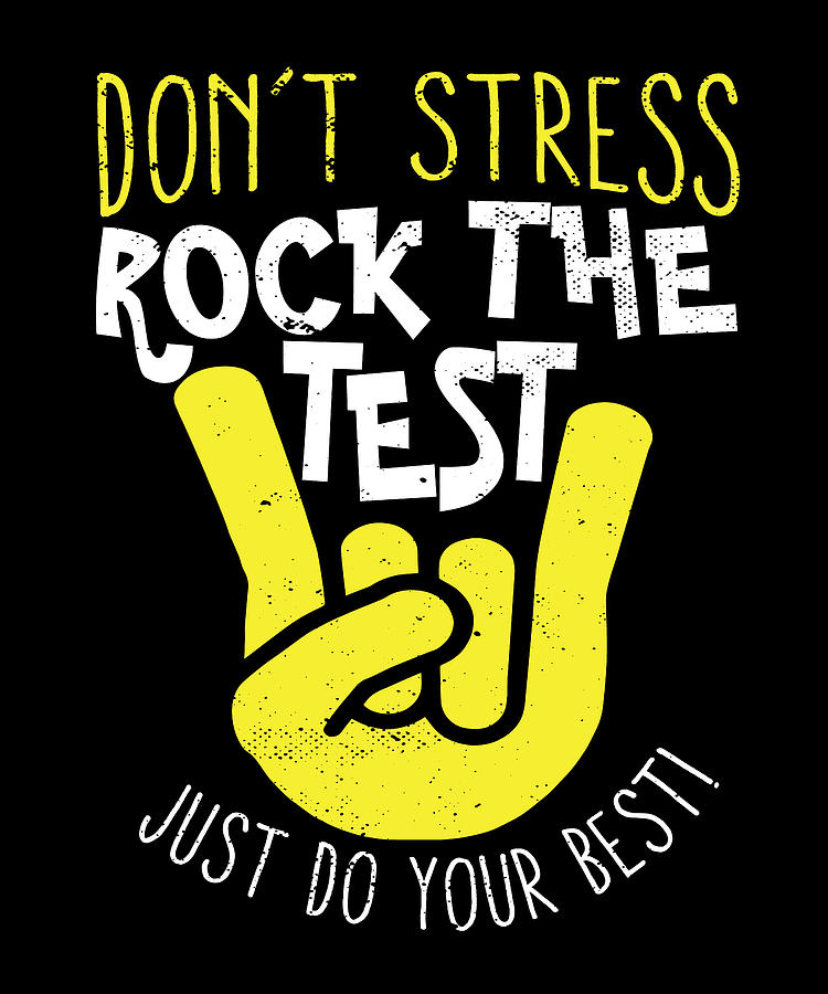 Don't Stress Rock The Test Funny Test Day Teacher Student Digital Art 