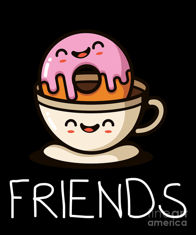 Donuts And Coffee Cute Best Friend S For Women Drawing by Noirty ...