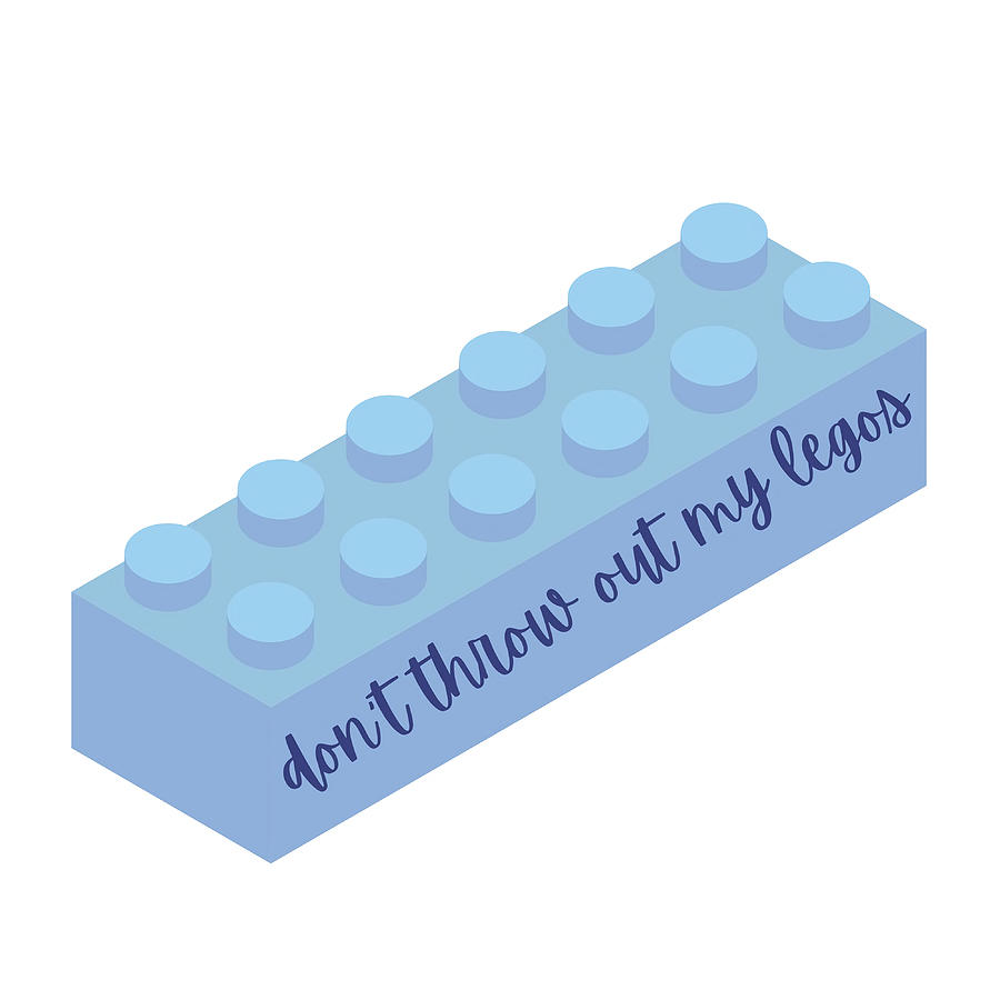 donx27t throw out my legos Poster funny Painting by Tony Jeremy Fine