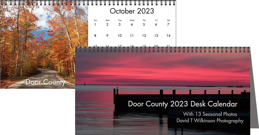 Door County 2023 Desk Calendar Photograph by David T Wilkinson
