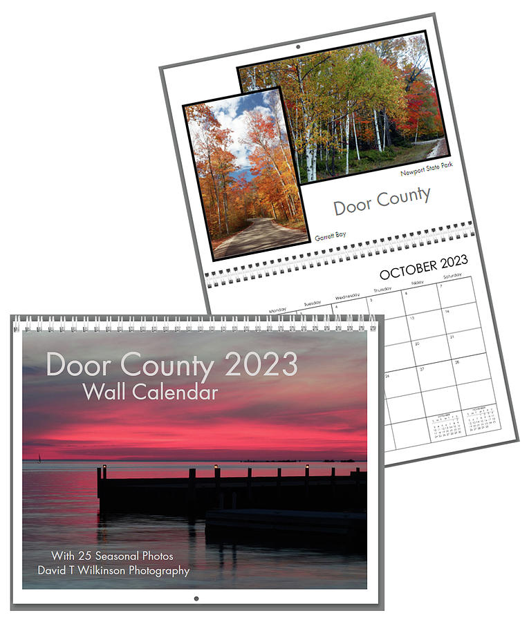 Door County 2023 Wall Calendar Photograph by David T Wilkinson