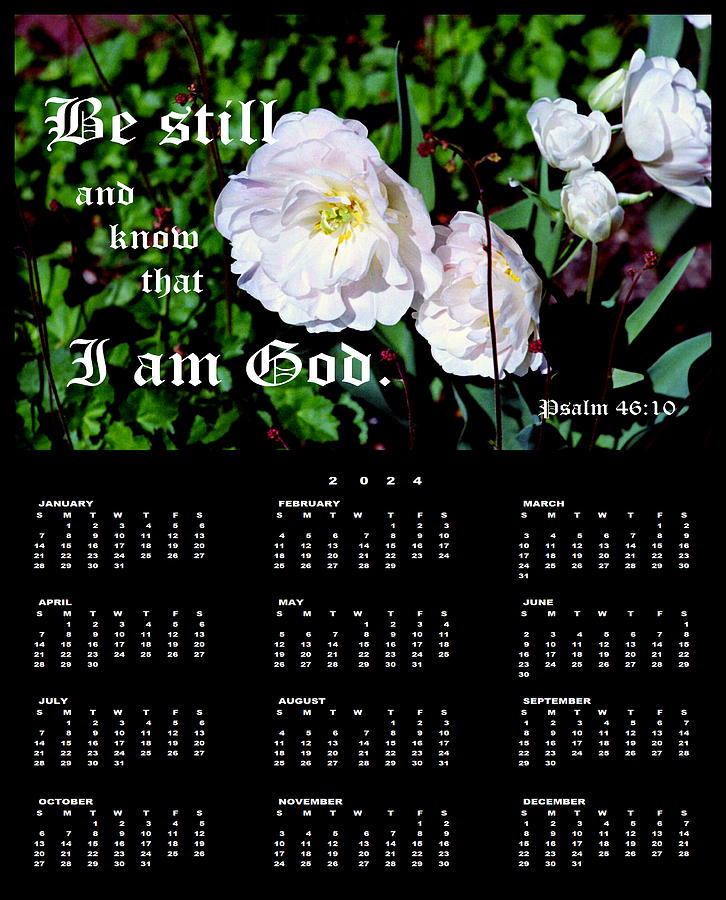Double Tulips, Psalm 46vs10, 2024 Calendar Single Page Photograph by Mike McBrayer