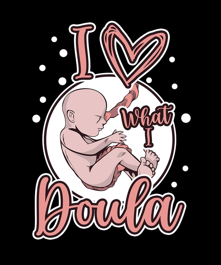 Doula At Your Cervix Midwife Pregnancy Support Digital Art By Florian