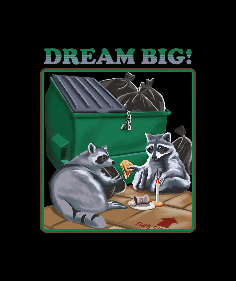 Dream Big Funny Raccoon Raccoon Digital Art by Do Tran Quang - Pixels