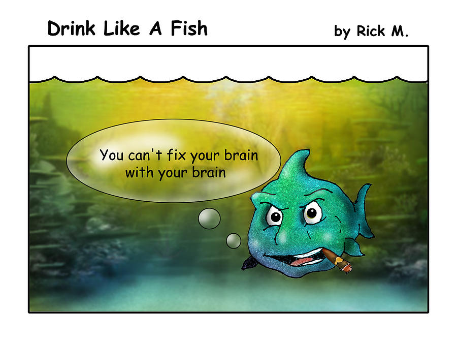 Drink Like A Fish 15 Digital Art by Rick Mosher