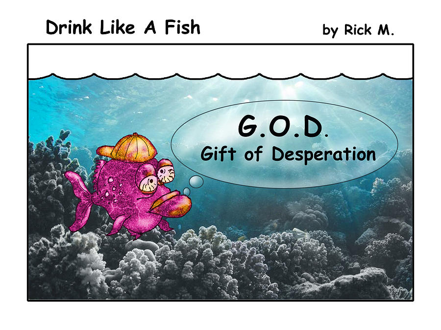 Drink Like A Fish 32 Digital Art by Rick Mosher