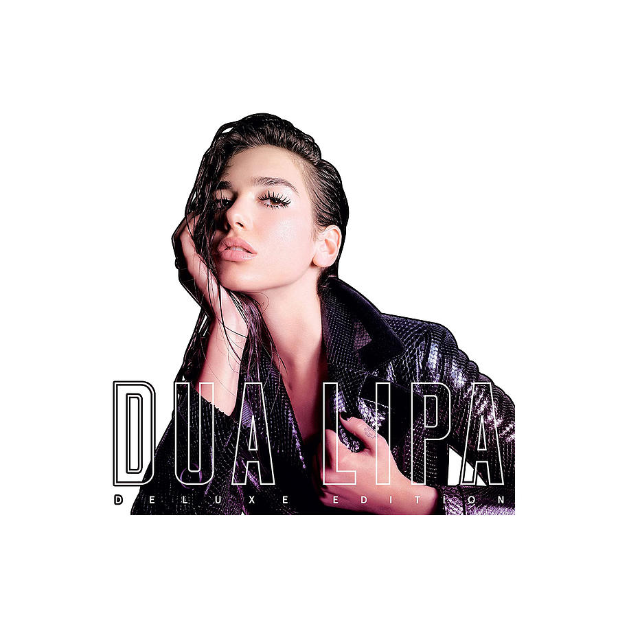 Dua Lipa (Deluxe) - Album by Dua Lipa