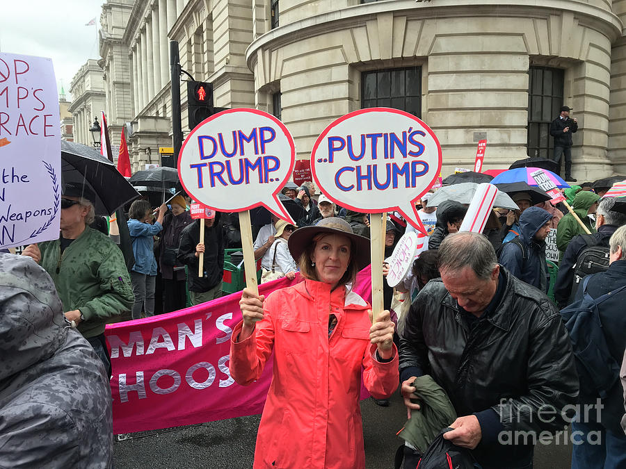 Dump Trump Putins Chump - 2019 Anti-Trump London March Photograph by ...