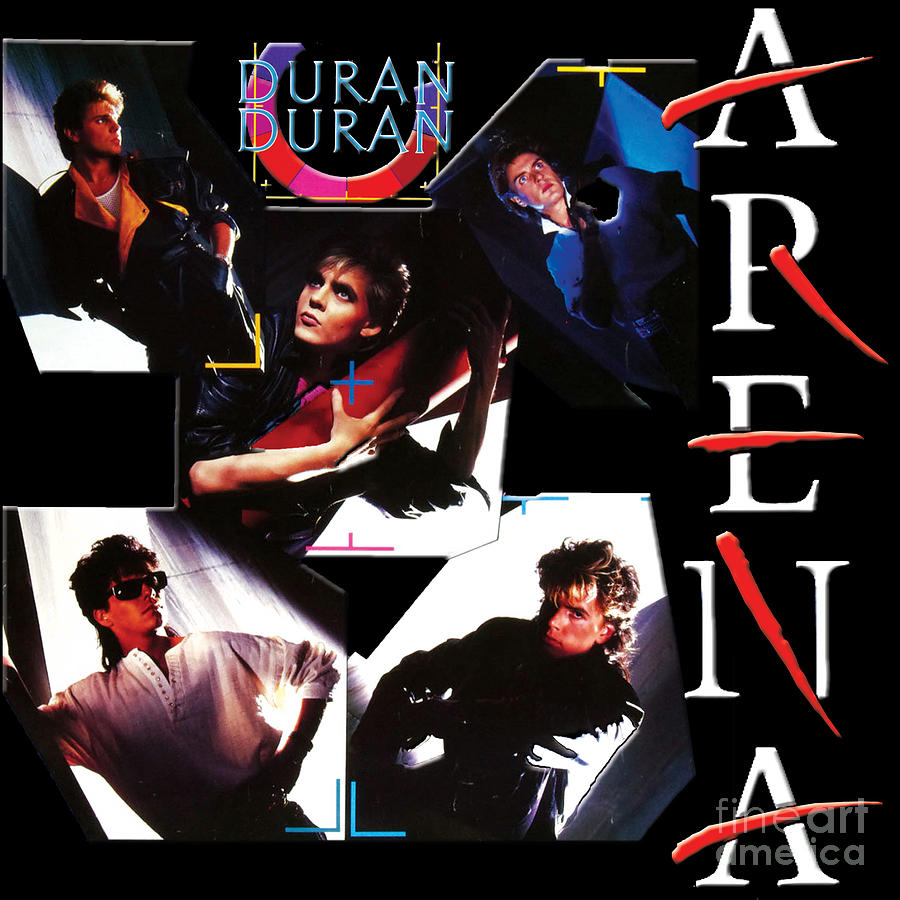 Duran Duran Arena Digital Art by Duran Duran Art Prints - Fine Art America