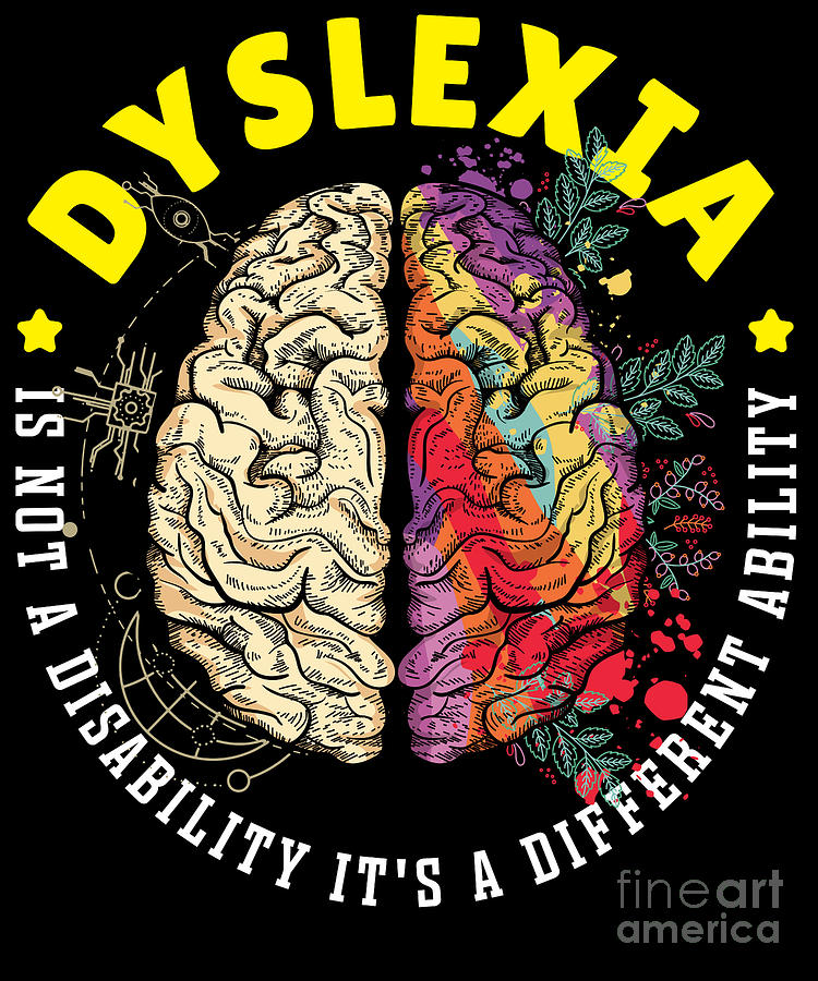 Dyslexia Is A Different Ability Dyslexia Awareness Digital Art by ...